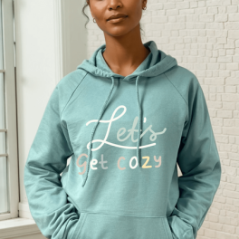 Let's Get Cozy Organic Cotton Fleece Hoodie